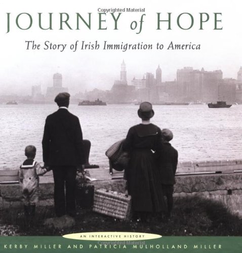 Journey of Hope: The Story of Irish Immigration to America