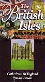 The British Isles, Volume 2: Cathedrals of England Roman Britain