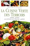 Revue De Vecchi  / La cuisine verte des terroirs