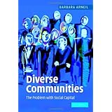 Diverse Communities: The Problem with Social Capital