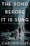 The Song Before It Is Sung: A Novel
