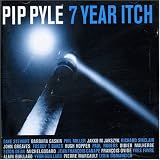Pip Pyle - 7 Year Itch