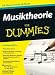 Musiktheorie Fur Dummies (Für Dummies)