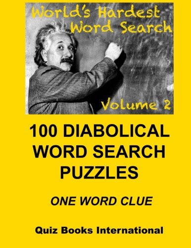 Worlds Hardest Word Search Vol. 2: The Ultimate Word Search Puzzle Book