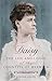 Daisy: The Life and Loves of the Countess of Warwick