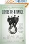 Lords of Finance: The Bankers Who Broke the World