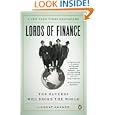 Lords Of Finance: The Bankers Who Broke The World by Liaquat Ahamed