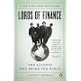 Lords of Finance: The Bankers Who Broke the World