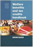 Welfare Benefits and Tax Credits Handbook 2008-2009