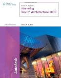 Paul F. Aubin's Mastering Revit Architecture 2010