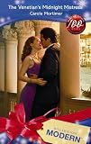The Venetian's Midnight Mistress (Modern Romance)