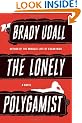 The Lonely Polygamist: A Novel