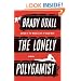 The Lonely Polygamist: A Novel