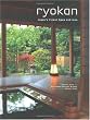 Ryokan: Japan's Finest Spas and Inns