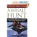 A Whale Hunt: How a Native-American Village Did What No One Thought It Could