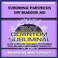 Subliminal Paruresis Shy Bladder Aid