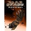 Dead Space: Downfall