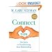 Connect to Love: The Keys to Transforming Your Relationship