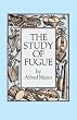 The Study Of Fugue (Dover Books on Music)