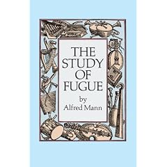 The Study Of Fugue (Dover Books on Music)