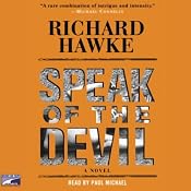 Speak of the Devil | [Richard Hawke]