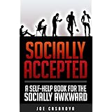 socially accepted a self help book for the socially awkward