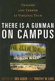 There is a Gunman on Campus: Tragedy and Terror at Virginia Tech