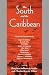 The South and the Caribbean (American History/Caribbean Studies)