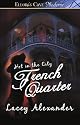 Hot in the City - French Quarter (Ellora's Cave Presents, Hot in the City)