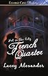 French Quarter (Ellora's Cave Presents, Hot in the City)