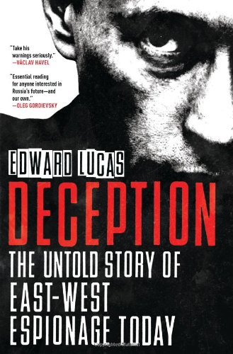 deception the untold story of east west espionage today