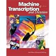 Machine Transcription and Dictation