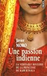 Une passion indienne [nouvelle �dition]