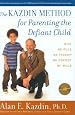 Kazdin Method for Parenting the Defiant Child