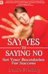 Say Yes to Saying No: Set your bounda...