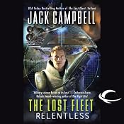 The Lost Fleet: Relentless | [Jack Campbell]
