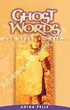 Ghost Words and other Echoes...