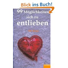 99 M�glichkeiten, sich zu entlieben