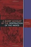 A Short Account of the Destruction of the Indies