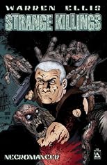 Warren Ellis' Strange Killings: Necromancer