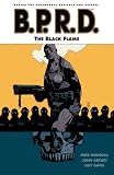 B.P.R.D., Vol. 5: The Black Flame (v. 5)