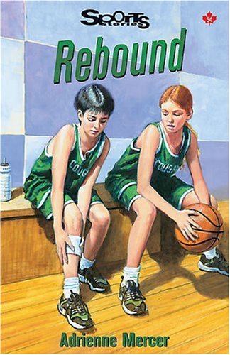 Rebound (Lorimer Sports Stories)