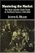 Image of Mastering the Market: The State and the Grain Trade in Northern France, 1700-1860