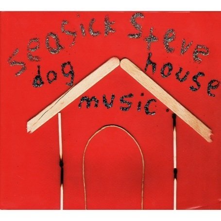 Seasick Steve - Dog House Music - Zortam Music