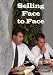 16 - Selling Face to Face by Richard Mulvey