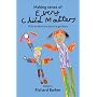 Making Sense of Every Child Matters: Multi-professional Practice Guidance