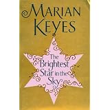 Brightest Star In The Sky, Theby Marian Keyes
