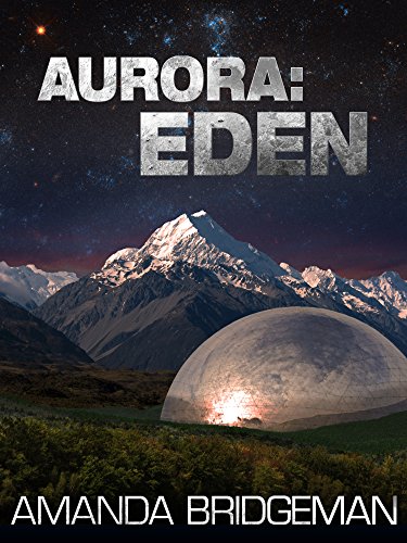 Aurora: Eden (Aurora 5) (Aurora Series)