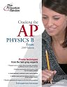 Cracking the AP Physics B Exam, 2009 Edition (College Test Preparation)
