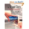 This Visual Story: Creating the Visual Structure of Film, TV and Digital Media